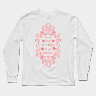 Love and friendship Long Sleeve T-Shirt